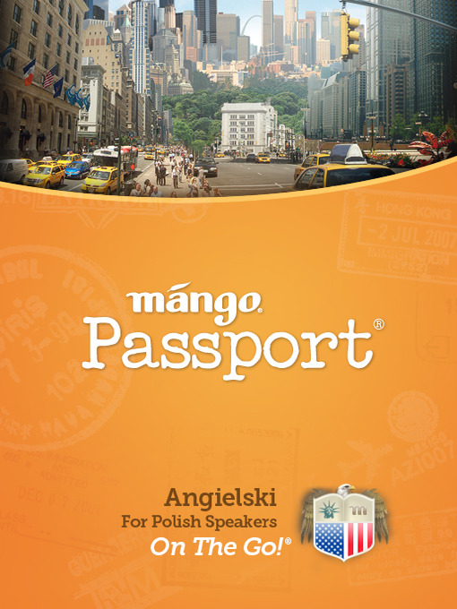 Title details for English for Polish Speakers On The Go by Mango Languages - Available
